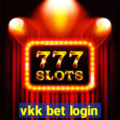 vkk bet login